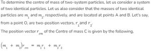 Centre of mass of the two-particle system